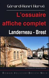 Clet Kermeur et Alison Wealow. L'ossuaire affiche complet : Landerneau-Brest