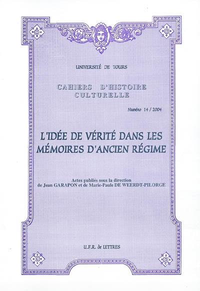 L'idée de vérité dans les mémoires d'Ancien Régime