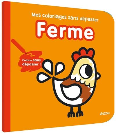 Ferme : mes coloriages sans dépasser