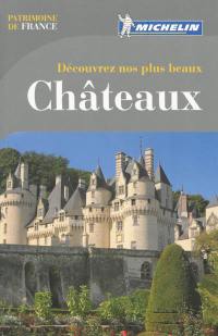 Découvrez nos plus beaux châteaux