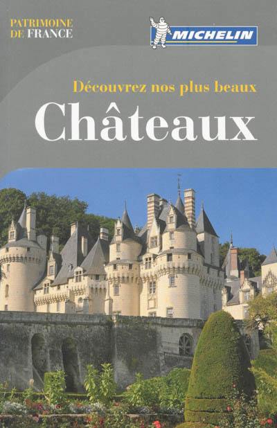 Découvrez nos plus beaux châteaux