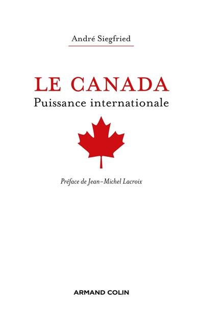 Le Canada, puissance internationale