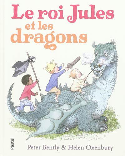 Le roi Jules et les dragons