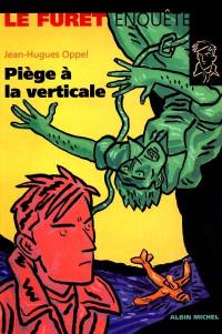 Piège à la verticale