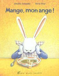 Mange, mon ange !