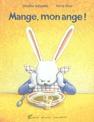 Mange, mon ange !