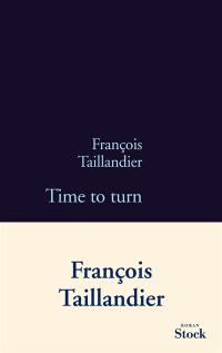 La grande intrigue. Vol. 5. Time to turn