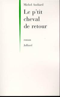 Le p'tit cheval de retour