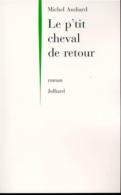 Le p'tit cheval de retour