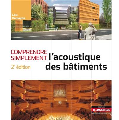 Comprendre simplement l'acoustique des bâtiments