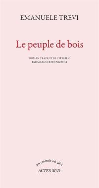 Le peuple de bois