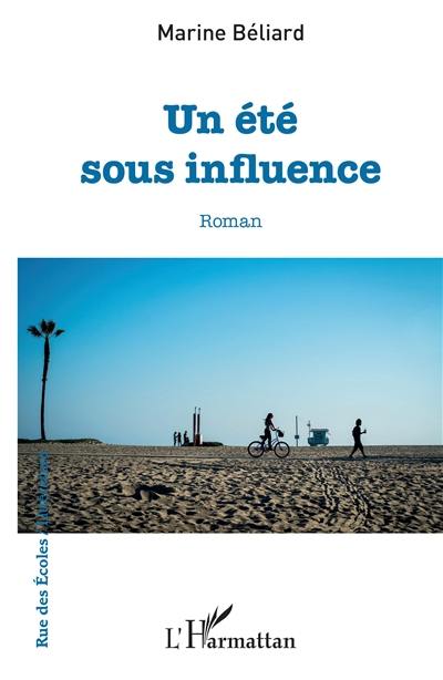 Un été sous influence