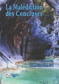 La malédiction des Concluses