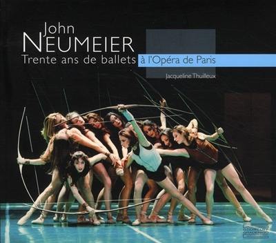 John Neumeier : trente ans de ballets à l'Opéra de Paris