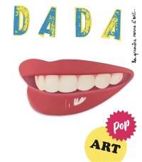 Dada, n° 287. Pop art