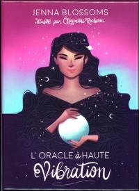 L'oracle à haute vibration