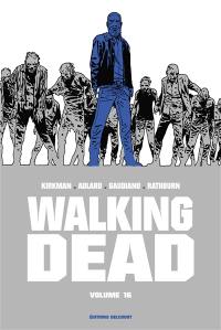 Walking dead. Vol. 16