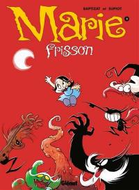 Marie Frisson. Vol. 3. Retiens la nuit