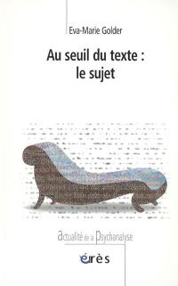 Au seuil du texte : le sujet