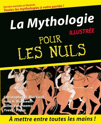 La mythologie illustrée pour les nuls