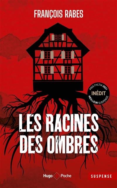 Les racines des ombres