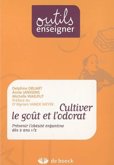 Cultiver le goût et l'odorat : prévenir l'obésité enfantine dès 2 ans et demi