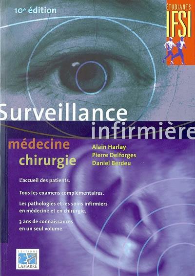 Surveillance infirmière : médecine, chirurgie