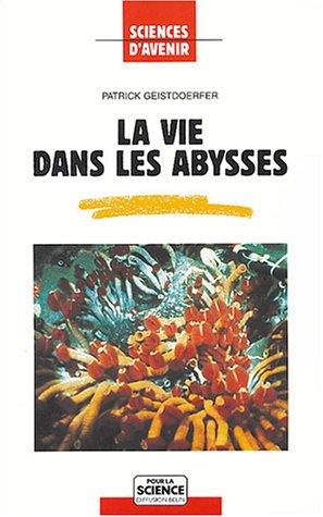 La vie dans les abysses