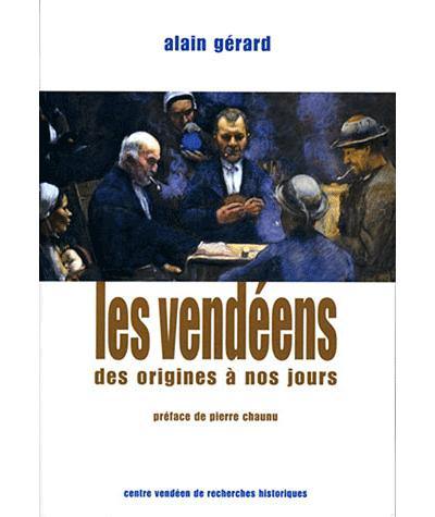 Les Vendéens des origines à nos jours