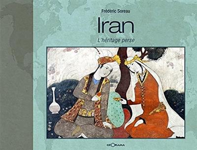 Iran : l'héritage perse