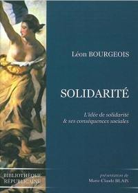 Solidarité : l'idée de solidarité et ses conséquences sociales