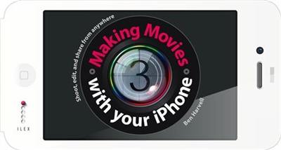 Moviemaking with your iPhone