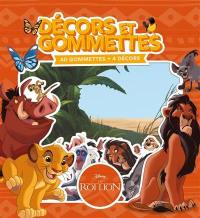 Le roi lion : décors et gommettes : 40 gommettes + 4 décors