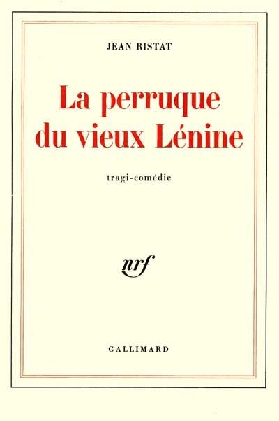 La Perruque du vieux Lénine