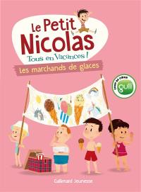 Le Petit Nicolas : tous en vacances !. Vol. 3. Les marchands de glaces