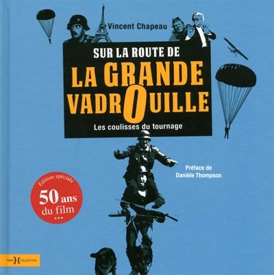 Sur la route de La grande vadrouille : les coulisses du tournage