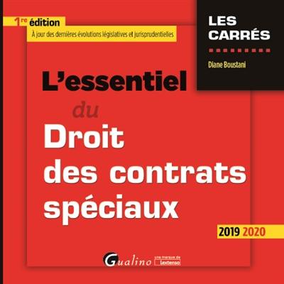 L'essentiel du droit des contrats spéciaux : 2019-2020