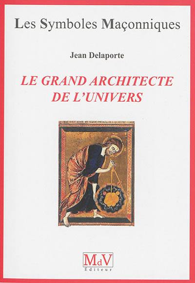 Le grand architecte de l'univers