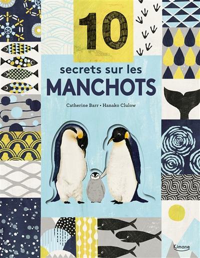 10 secrets sur les manchots