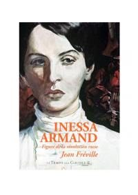 Inessa Armand : figure de la révolution russe