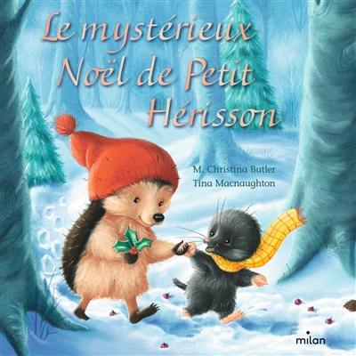 Le mystérieux Noël de Petit Hérisson