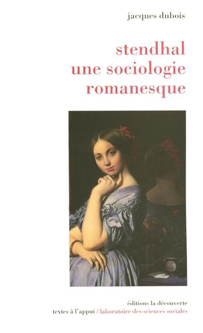 Stendhal, une sociologie romanesque