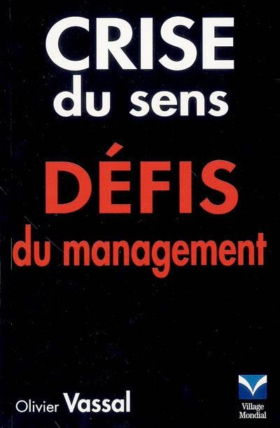 Crise du sens : défis du management