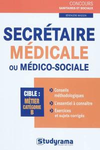 Secrétaire médicale ou médico-sociale