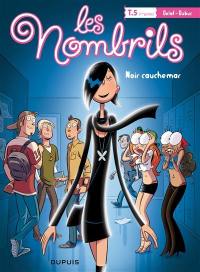 Les nombrils. Vol. 5-1. Noir cauchemar