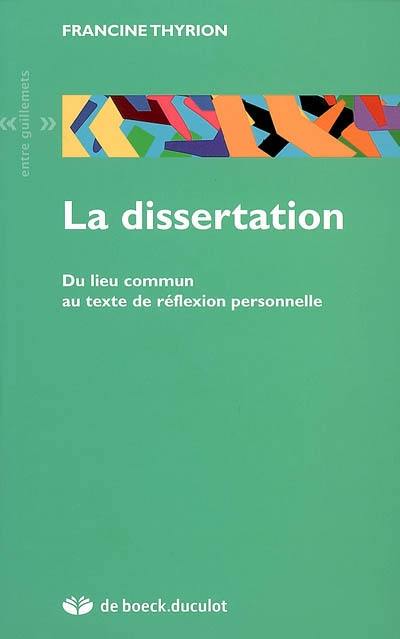 La dissertation : du lieu commun au texte de réflexion personnelle