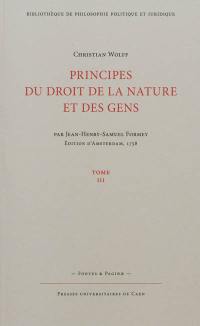 Principes du droit et de la nature et des gens. Vol. 3