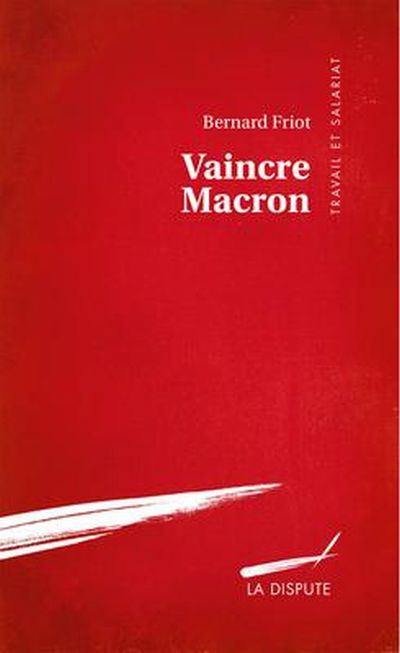 Vaincre Macron