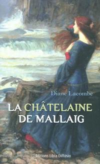 La châtelaine de Mallaig