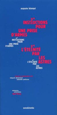 Instructions pour une prise d'armes. L'éternité par les astres